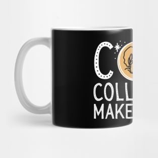 Coin Collecting Makes Cents Mug